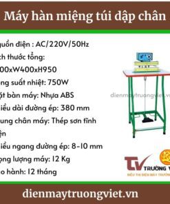 Thông số kỹ thuật máy hàn miệng túi dập chân