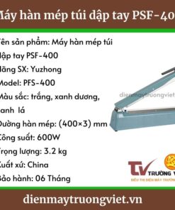 Thông số kỹ thuật máy hàn mép túi dập tay psf-400